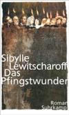 lewitscharoff-pfingstwunder